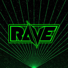 RAVE