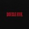 doublefive