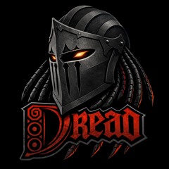 Dread