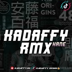 KaDaffy RMX