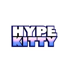 HYPE KITTY SHEA