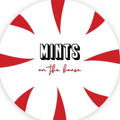 MINTS On The House