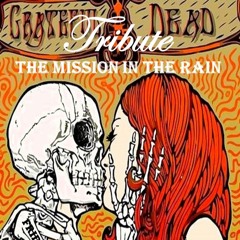 The Mission In The Rain (Dead tribute band)