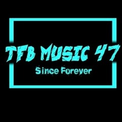 tfb-music 47