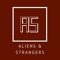 Aliens & Strangers