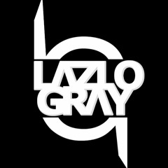 Lazlo Gray