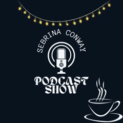 Sebrina's Podcast's