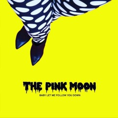 The Pink Moon