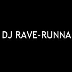 DJ RAVE-RUNNA
