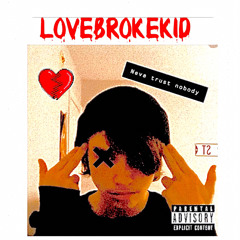 LoveBrokekid❤️‍🩹🩹⛓🥀