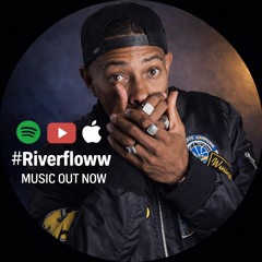 (RIVERFLOWW) Nominated Inspirational Artist