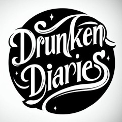 Drunken Diaries