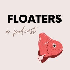 FLOATERS
