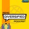 ADHD Diversified