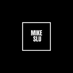 Mike Slu