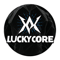 Luckycore