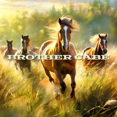 Brother Cabe
