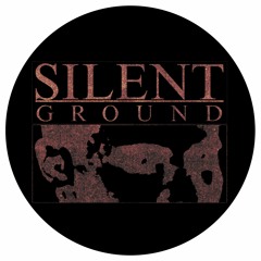 Silent Ground