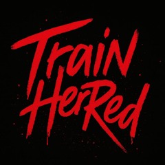 TrainHerRed