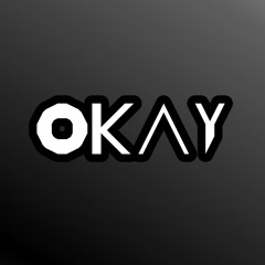OKAY