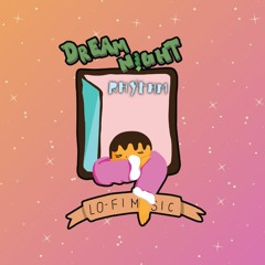 Dreamnight Rhythm