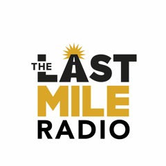 The Last Mile Radio