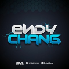 ENDY CHANG MIXTAPE
