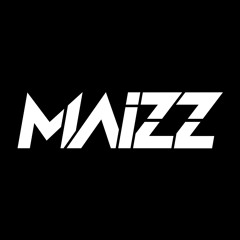 MAIZZ