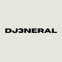 dj3neral