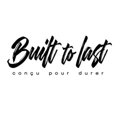Conçu pour durer