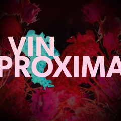 Vin Proxima