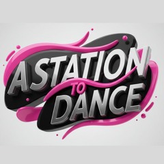 A Station To Dance