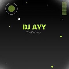 dj Ayyy
