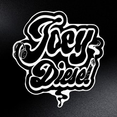 JoeyDiesel