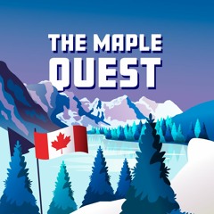The Maple Quest