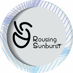 Rousing Sunburst