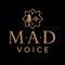 M.A.D voice