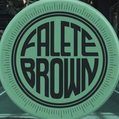 Falete Brown