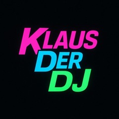 KLAUS der DJ (KDD)