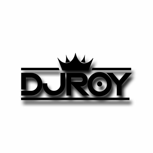 Stream DJ ROY 2 music | Listen to songs, albums, playlists for 
