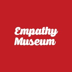 Empathy Museum
