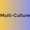 Multi-Culture