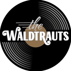 TheWaldtrauts