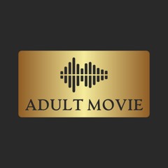 ADULT MOVIE