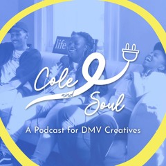 The Cole and Soul Podcast