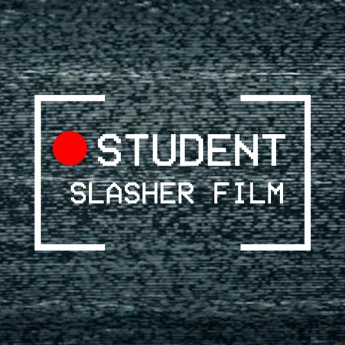 Student Slasher Film’s avatar