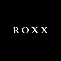ROXX