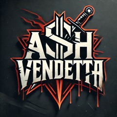 ASH VENDETTA