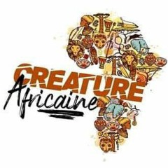 @Creatureafricaines FM