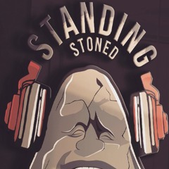 STANDING STONED